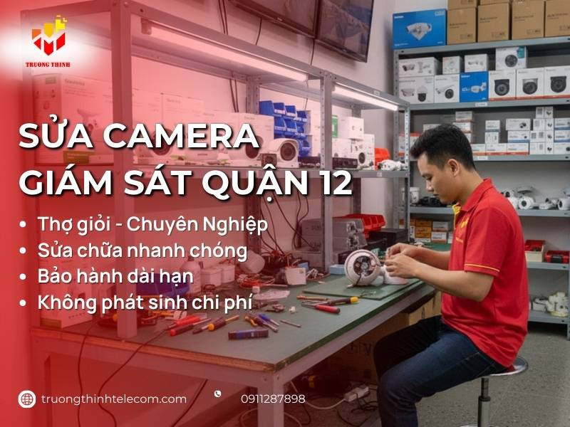 Sửa camera giám sát quận 12