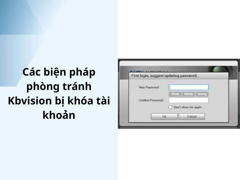 Các biện pháp phòng tránh Kbvision bị khóa tài khoản