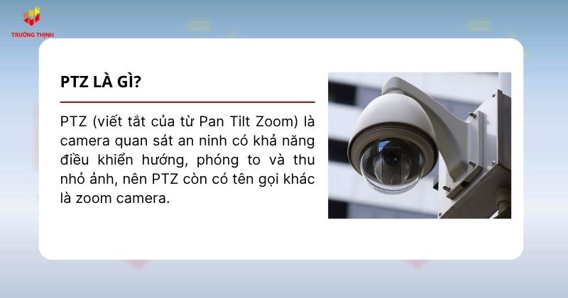 PTZ là gì?