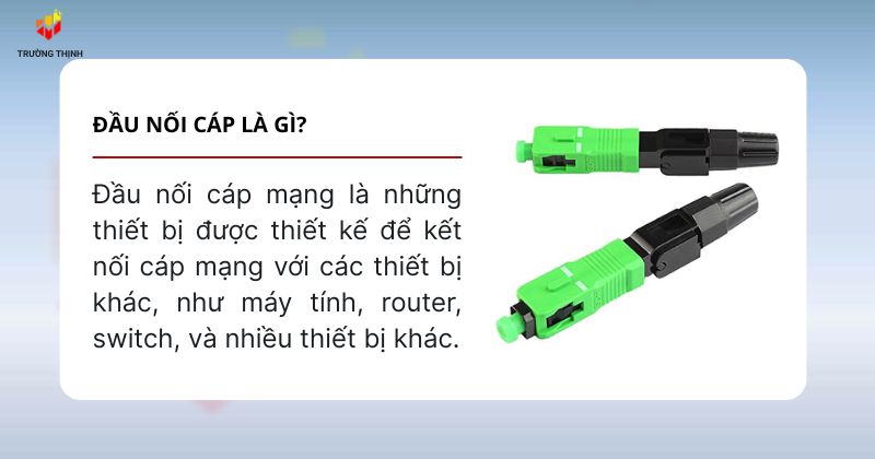 Đầu nối cáp là gì?