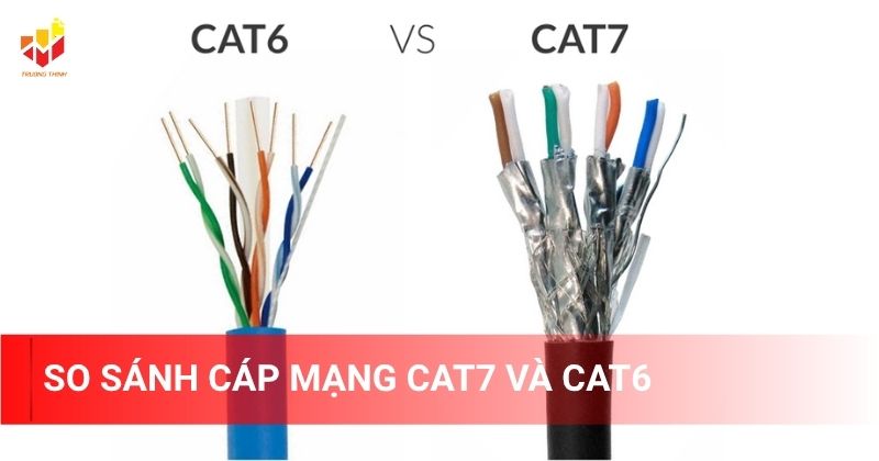 So sánh cáp mạng cat7 và cat6