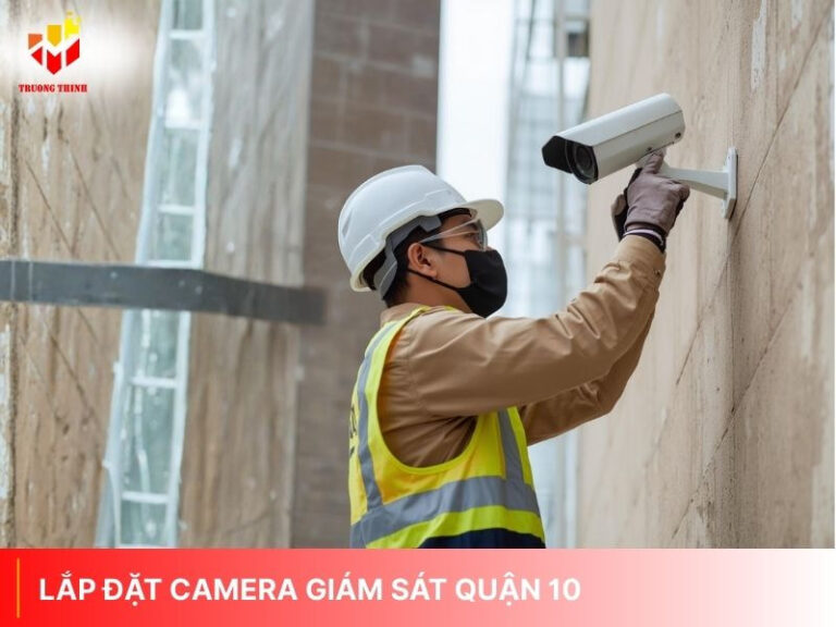 Lắp đặt camera giám sát quận 10