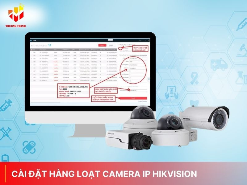 Cài đặt hàng loạt camera IP Hikvision