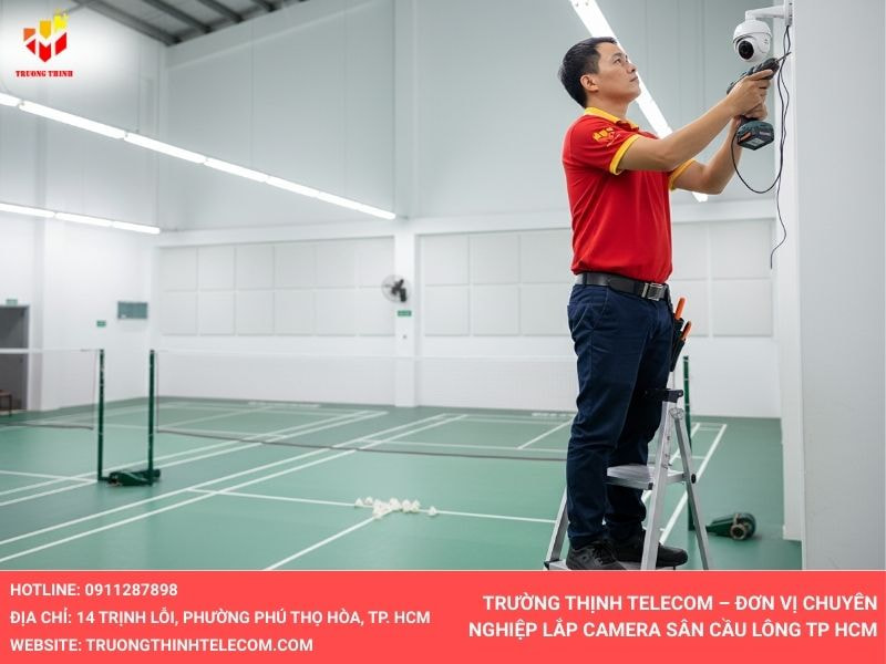 Trường Thịnh Telecom – Đơn vị chuyên nghiệp lắp camera sân cầu lông TP HCM