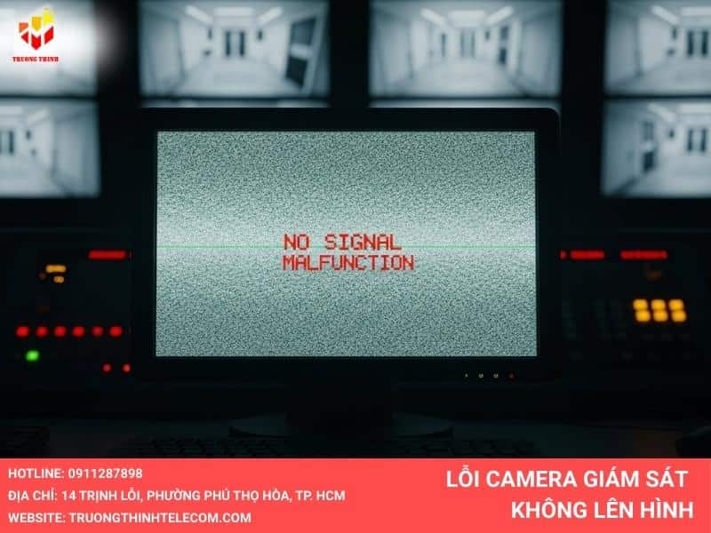 L;ỗi camera giám sát không lên hình
