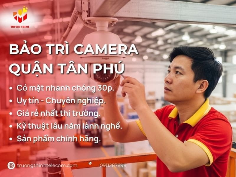 Bảo trì camera Quận Tân Phú