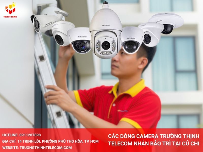 Các dòng camera Trường Thịnh Telecom nhận bảo trì tại Củ Chi