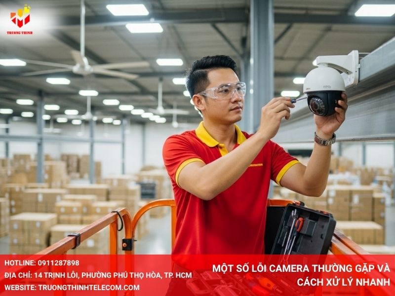 Một số lỗi camera thường gặp và cách xử lý nhanh