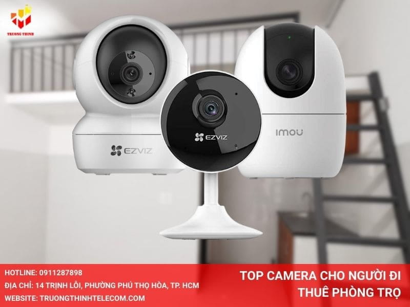 Top camera cho người đi thuê phòng trọ