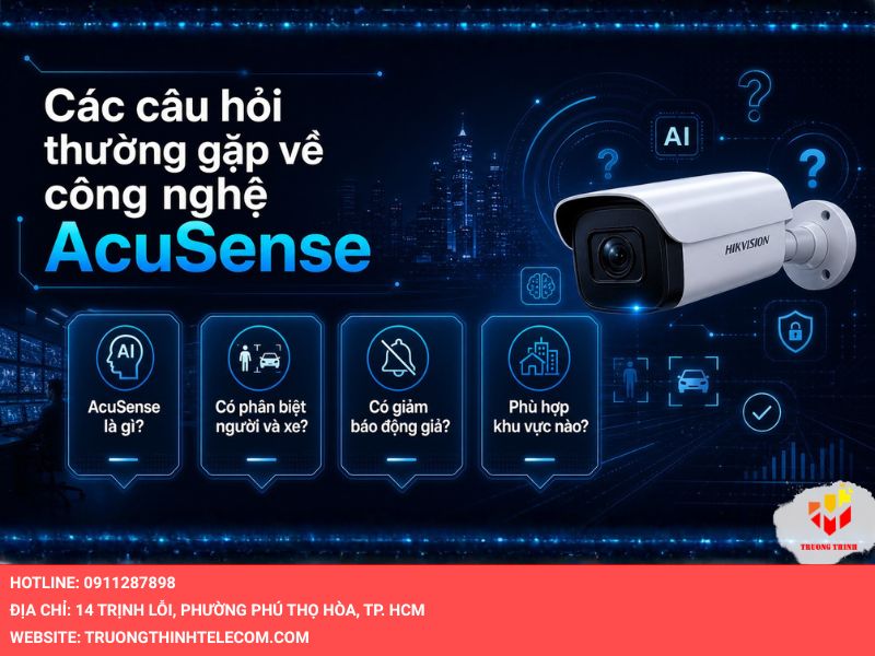 Các câu hỏi thường gặp về công nghệ AcuSense