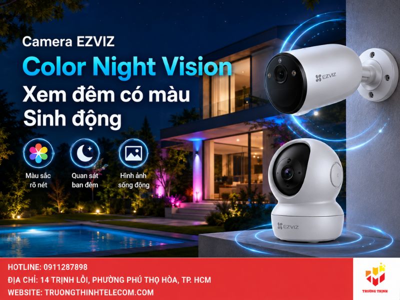 Công nghệ Color Night Vision – Xem đêm có màu sinh động