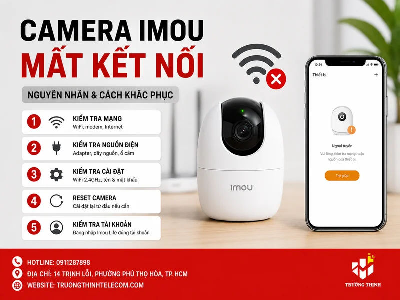 Camera Imou mất kết nối