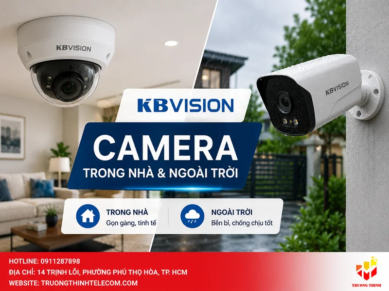 Camera KBVision trong nhà và ngoài trời