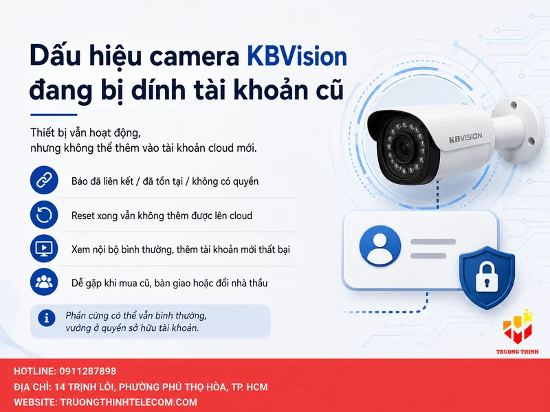 Dấu hiệu camera KBVision đang bị dính tài khoản cũ