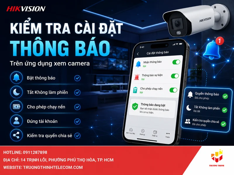 Kiểm tra cài đặt thông báo trên ứng dụng xem camera