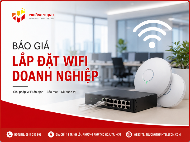 Báo giá lắp đặt wifi doanh nghiệp
