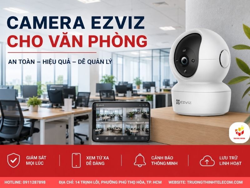 Camera Ezviz cho văn phòng