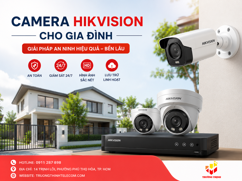 Camera Hikvision cho gia đình
