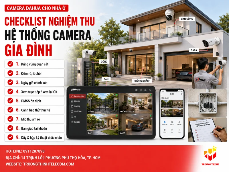 Checklist nghiệm thu hệ thống camera gia đình