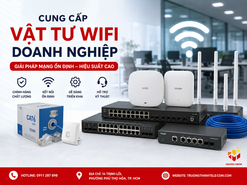 Cung cấp vật tư wifi doanh nghiệp