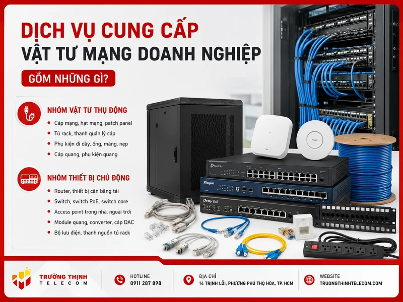 Dịch vụ cung cấp vật tư mạng doanh nghiệp gồm những gì?