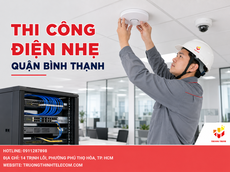Thi công điện nhẹ quận Bình Thạnh